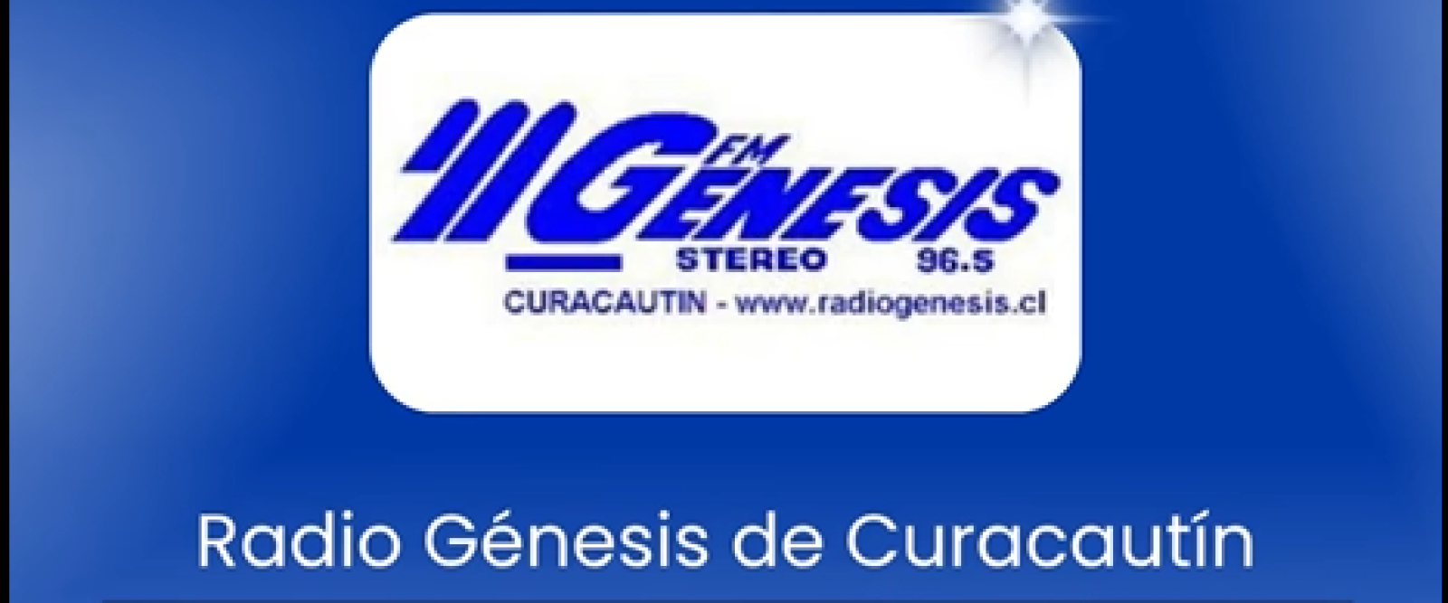 ¡Felices 37 años, Radio Génesis de Curacautín!